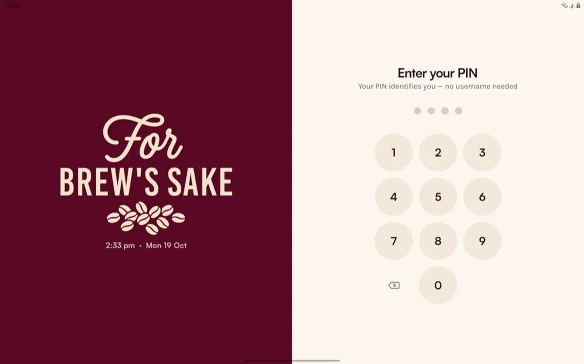 Staff PIN login with the For Brew's Sake logo